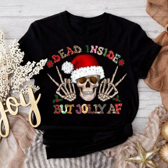 Dead Inside But Jolly AF Shirt, Funny Christmas Shirt, Christmas Skeleton Tee - Picture 1 of 3
